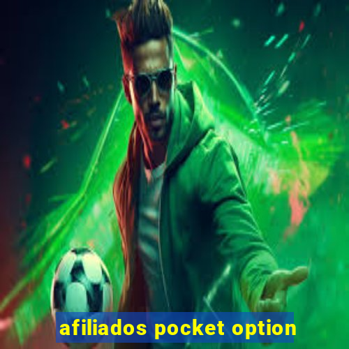 afiliados pocket option